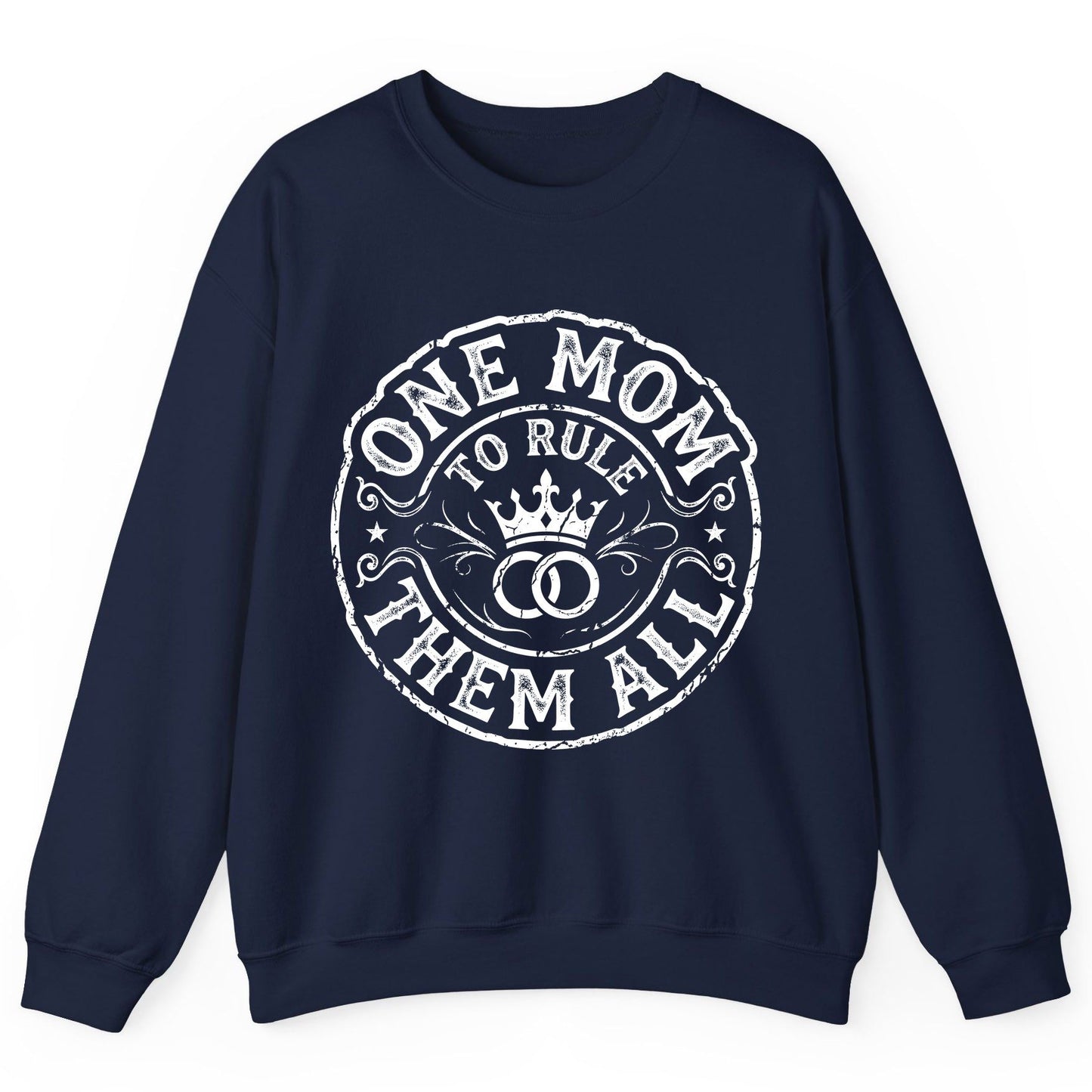One Mom to Rule Them All Funny Moms Sweatshirt - product mockup - Navy