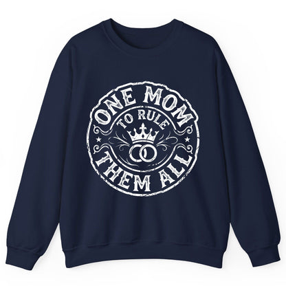 One Mom to Rule Them All Funny Moms Sweatshirt - product mockup - Navy