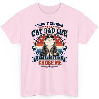 I Didn't Choose the Cat Dad Life the Cat Dad Life Chose Me cat dad T-Shirt Light Pink product mockup