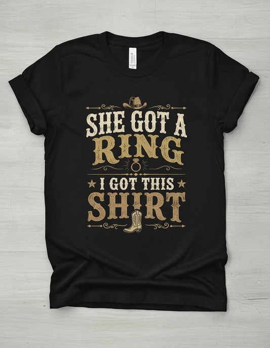 SHE GOT a RING I GOT THIS SHIRT Funny Bachelor Party T-Shirt - product mockup - Black
