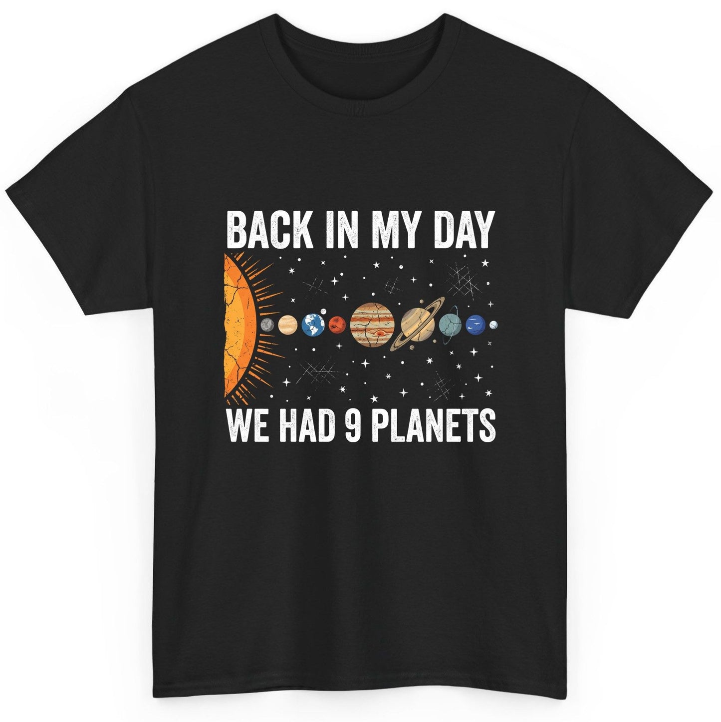 Back in My Day We Had 9 Planets solar system T-Shirt Black product mockup