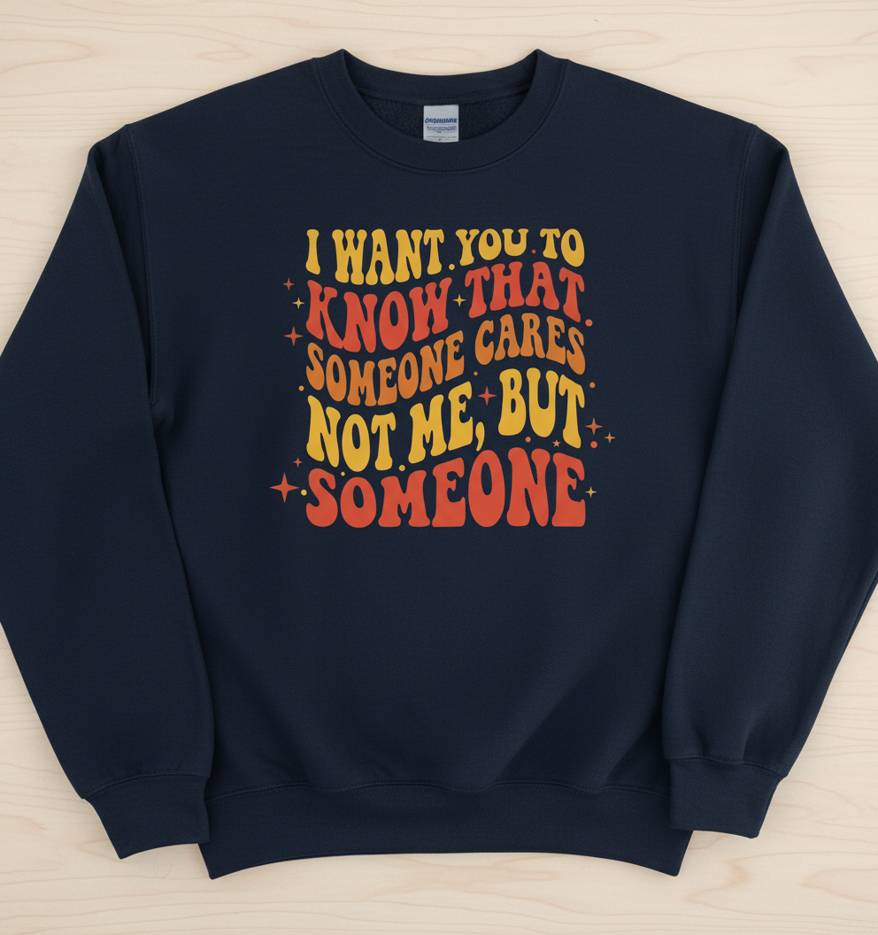 Sarcastic Retro 'Someone Cares' Quote Sweatshirt - Navy