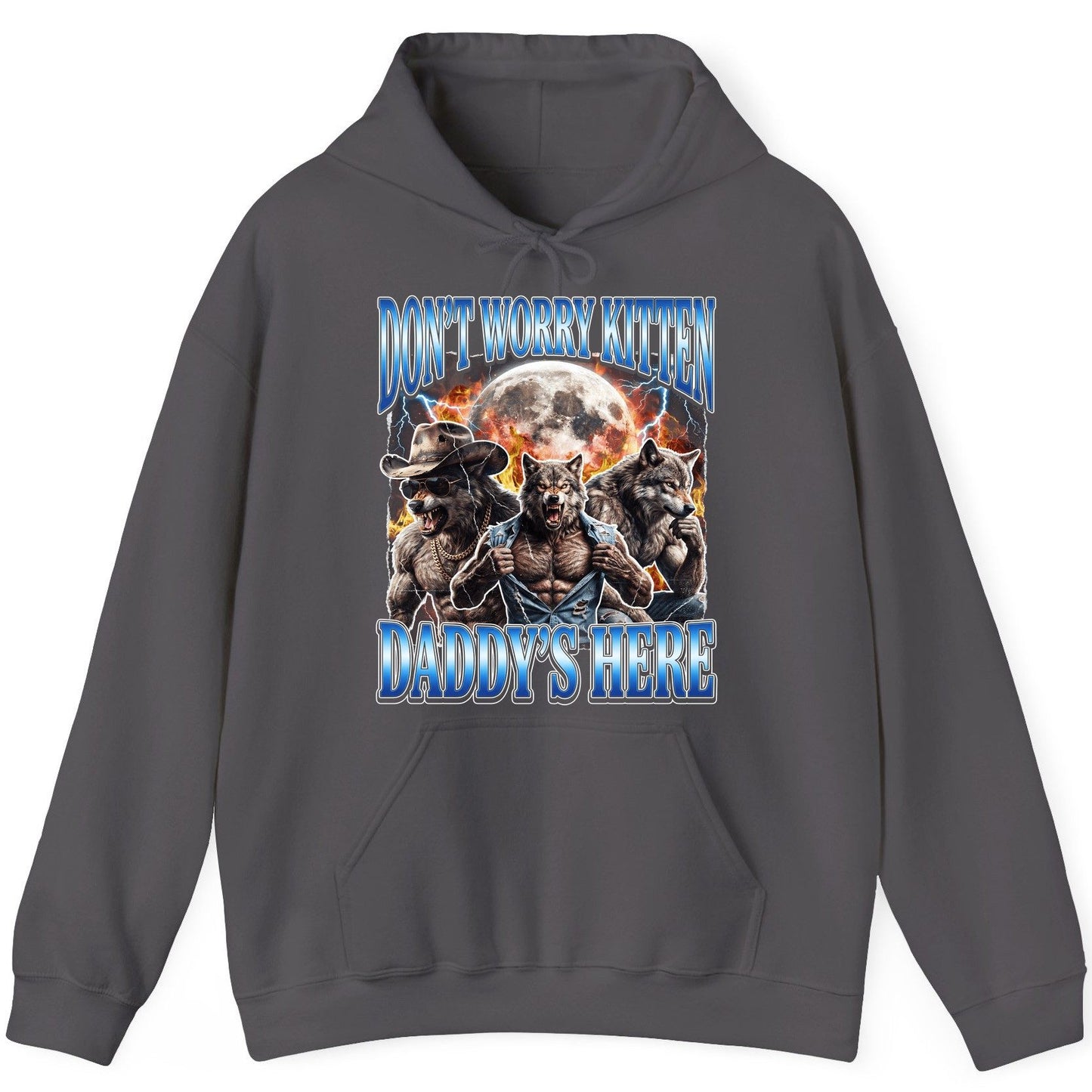 Don't Worry Kitten Daddy's Here werewolf Hoodie Charcoal product mockup