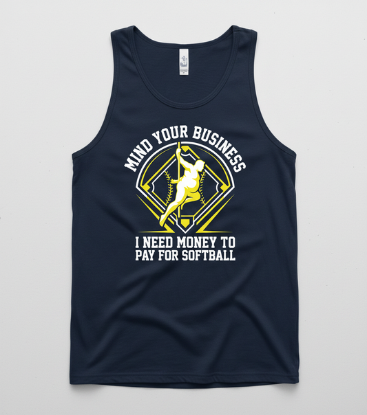 Mind Your Business I Need Money For Softball Funny Pole Dancer Tank Top - Navy