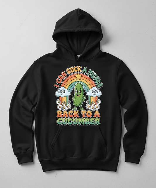 I Can Suck A Pickle Back To A Cucumber Funny Retro Design Hoodie - Black