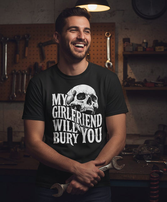 My Girlfriend Will Bury You skull T-Shirt Black lifestyle mockup