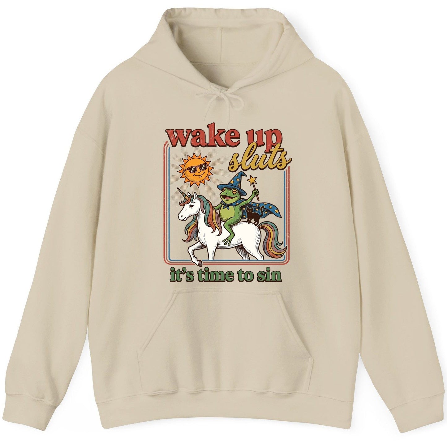 Wake Up Sluts It's Time to Sin Funny Wizard Frog Hoodie - product mockup - Sand