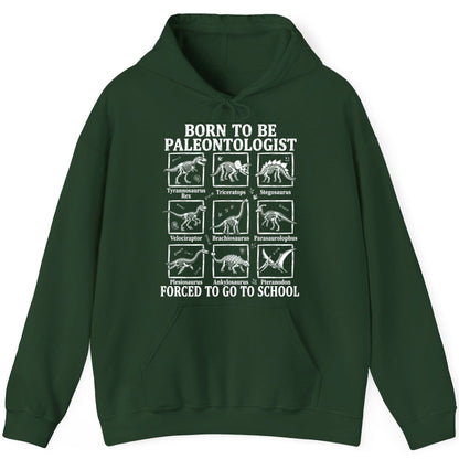 Born to Be Paleontologist Forced to Go to School dinosaurs Hoodie Forest Green product mockup