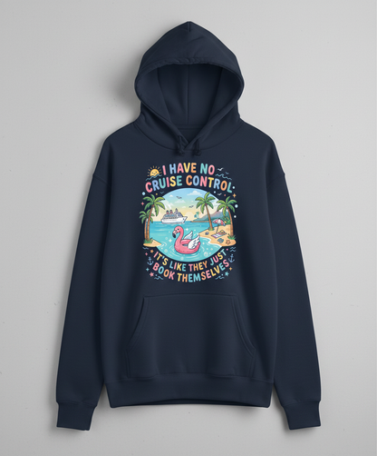 I Have No Cruise Control Funny Cruise Vacation Design Hoodie - Navy