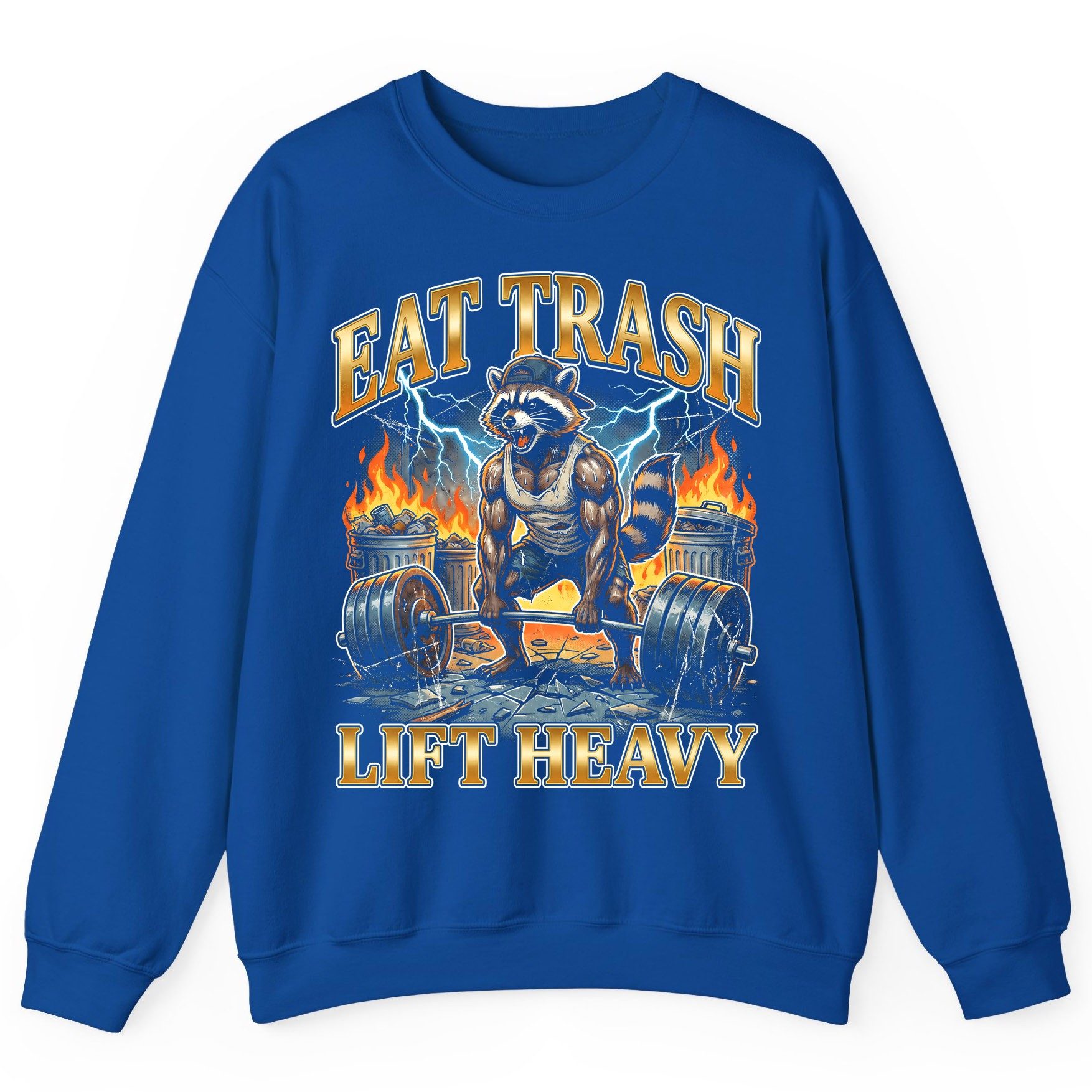 Eat Trash Lift Heavy raccoon Sweatshirt Royal product mockup