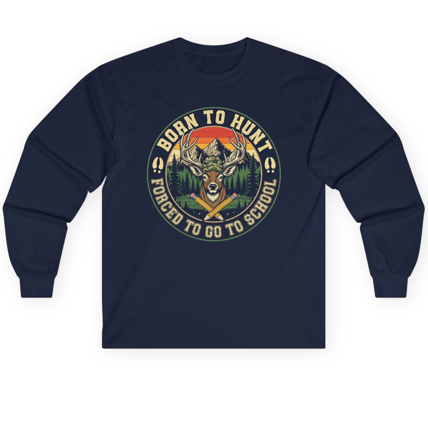 Born to Hunt Forced to Go to School hunting Long Sleeve Tee Navy product mockup