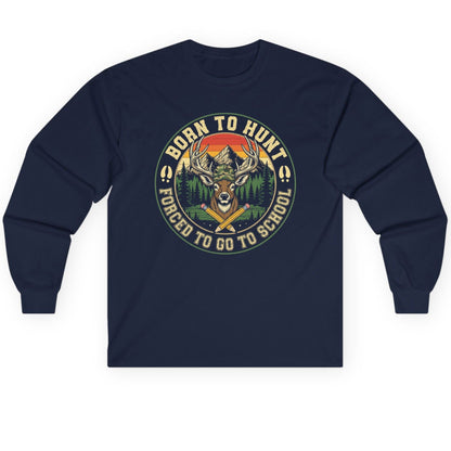 Born to Hunt Forced to Go to School hunting Long Sleeve Tee Navy product mockup