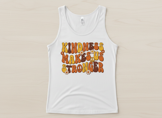 Kindness Makes Us Stronger Groovy 70s Retro Design Tank Top - White