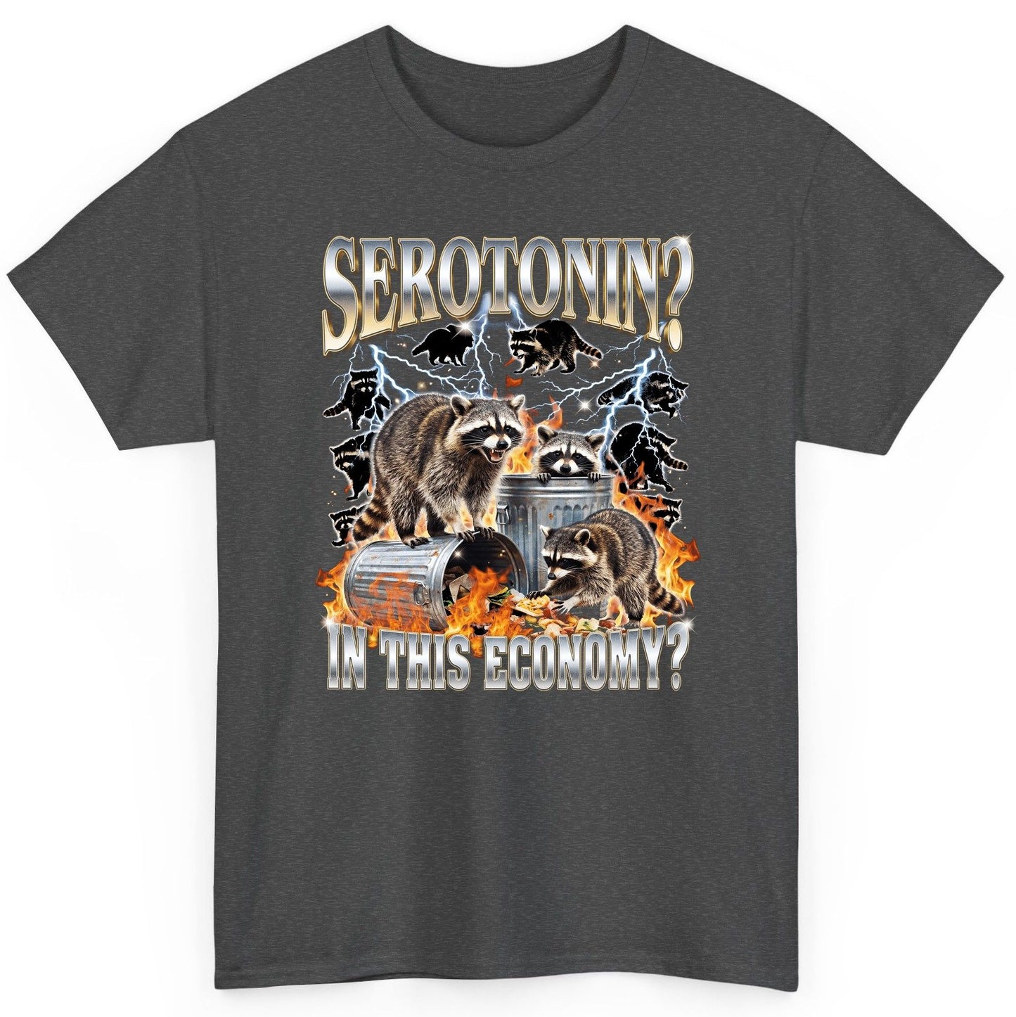 Serotonin in This Economy? raccoons T-Shirt Dark Heather product mockup