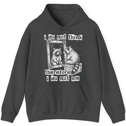 I Do Not Think Therefore I Do Not Am raccoon Hoodie Dark Heather product mockup