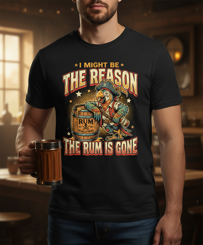 I Might Be The Reason The Rum Is Gone Pirate Parrot T-Shirt - Black