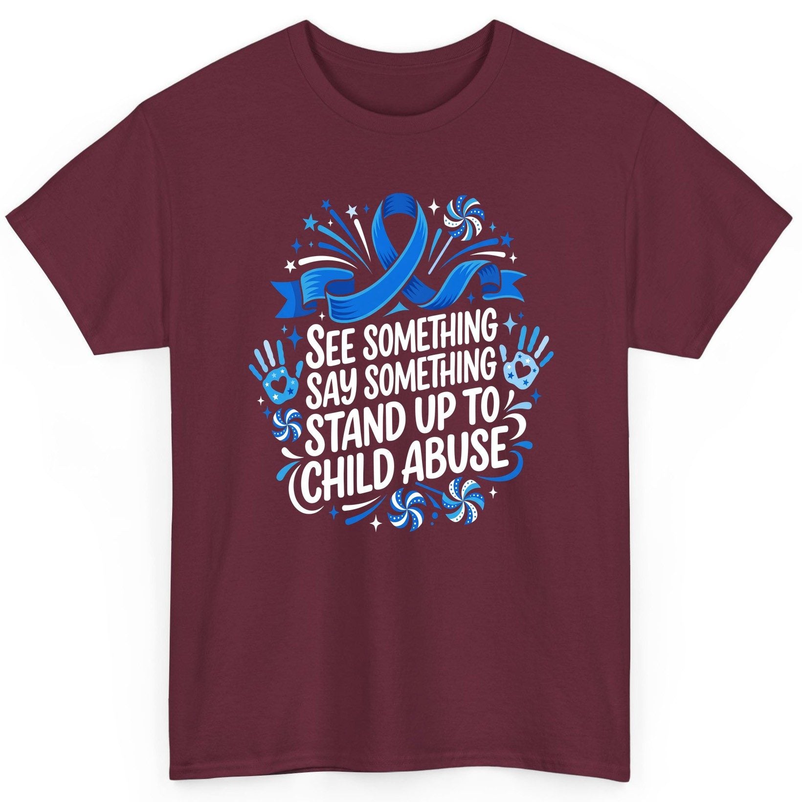 See Something Say Something Stand Up to Child Abuse Prevention T-Shirt - product mockup - Maroon