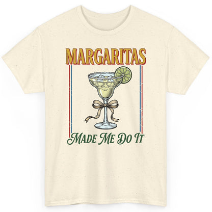 Margaritas Made Me Do It Funny Margarita Lovers T-Shirt - product mockup - Natural