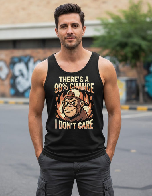 There's a 99% Chance I Don't Care monkey Tank Top Black lifestyle mockup