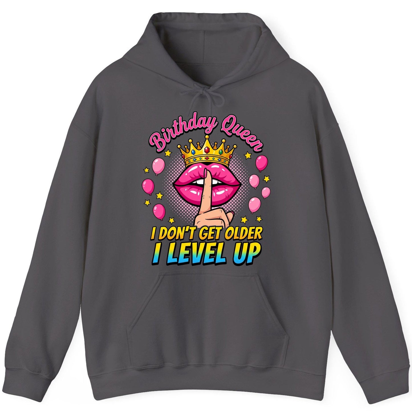 Birthday Queen I Don't Get Older I Level Up gamer birthday Hoodie Charcoal product mockup