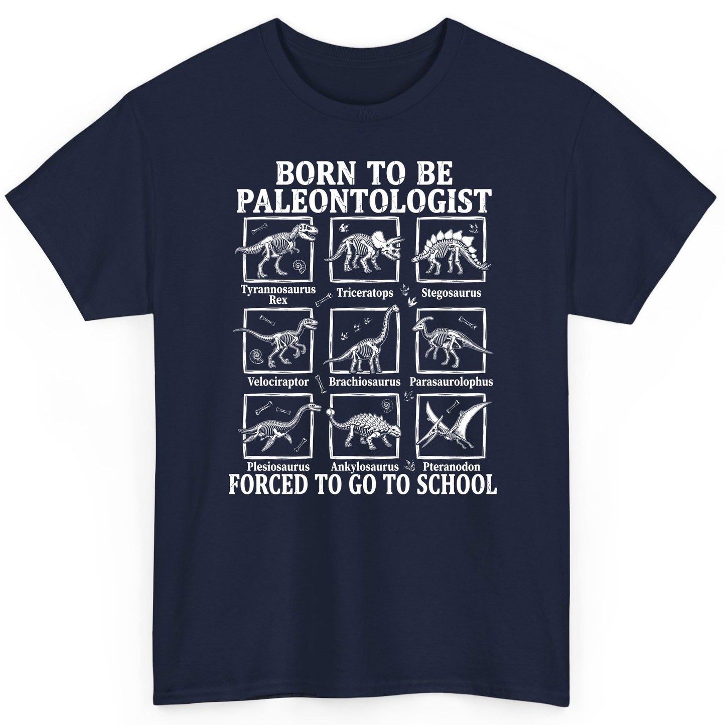 Born to Be Paleontologist Forced to Go to School dinosaurs T-Shirt Navy product mockup