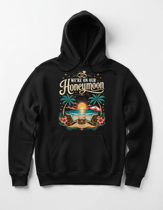 We're on Our Honeymoon Retro Newlyweds Hoodie - product mockup - Black