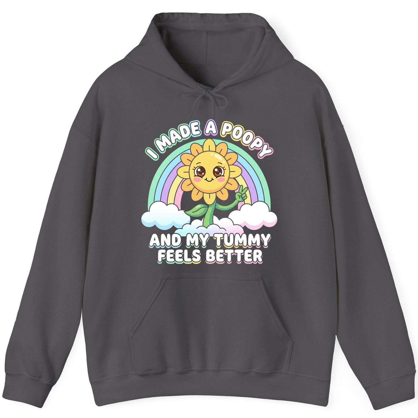 I Made a Poopy and My Tummy Feels Better kawaii sunflower Hoodie Charcoal product mockup