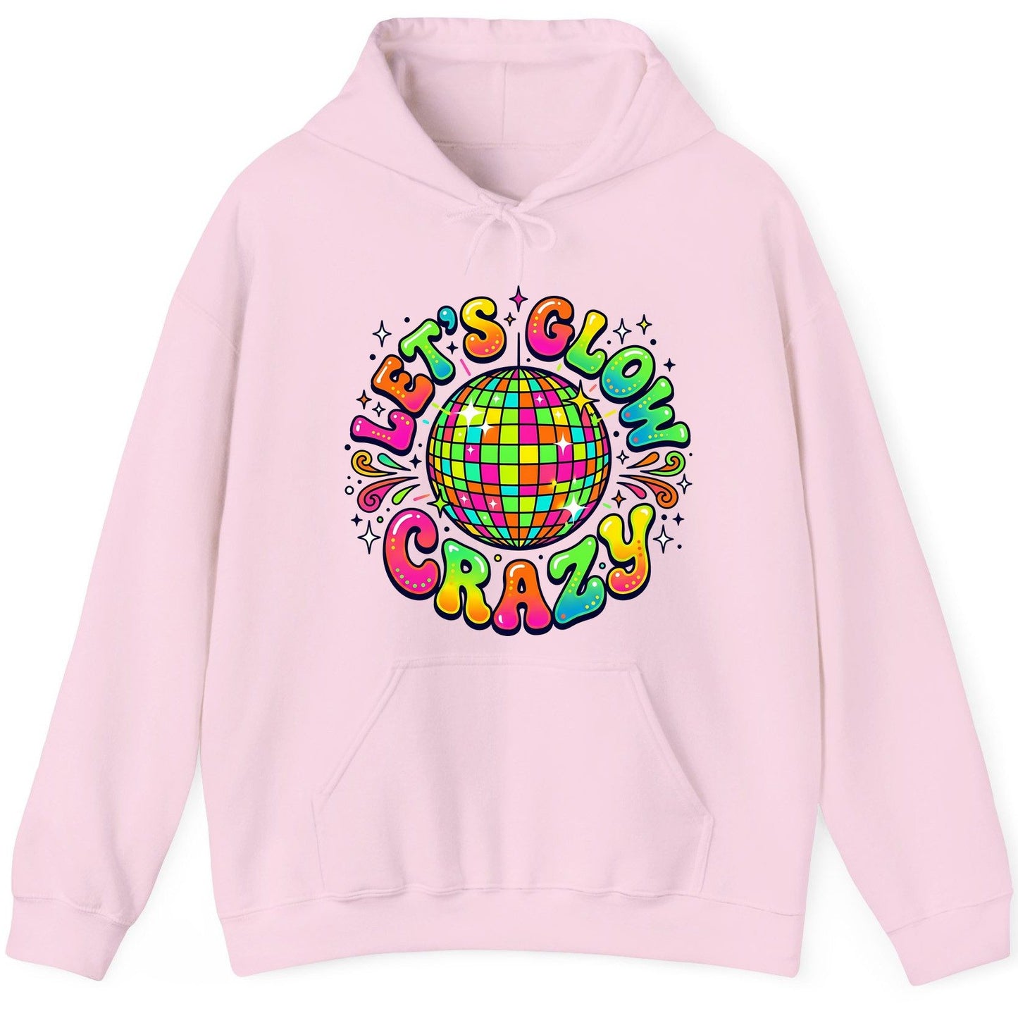 Let's Glow Crazy Retro Party Hoodie - product mockup - Light Pink
