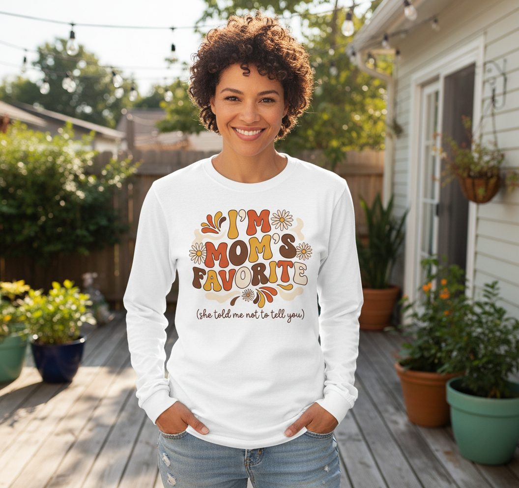I'm Mom's Favorite (She Told Me Not to Tell You) favorite child Long Sleeve Tee White lifestyle mockup