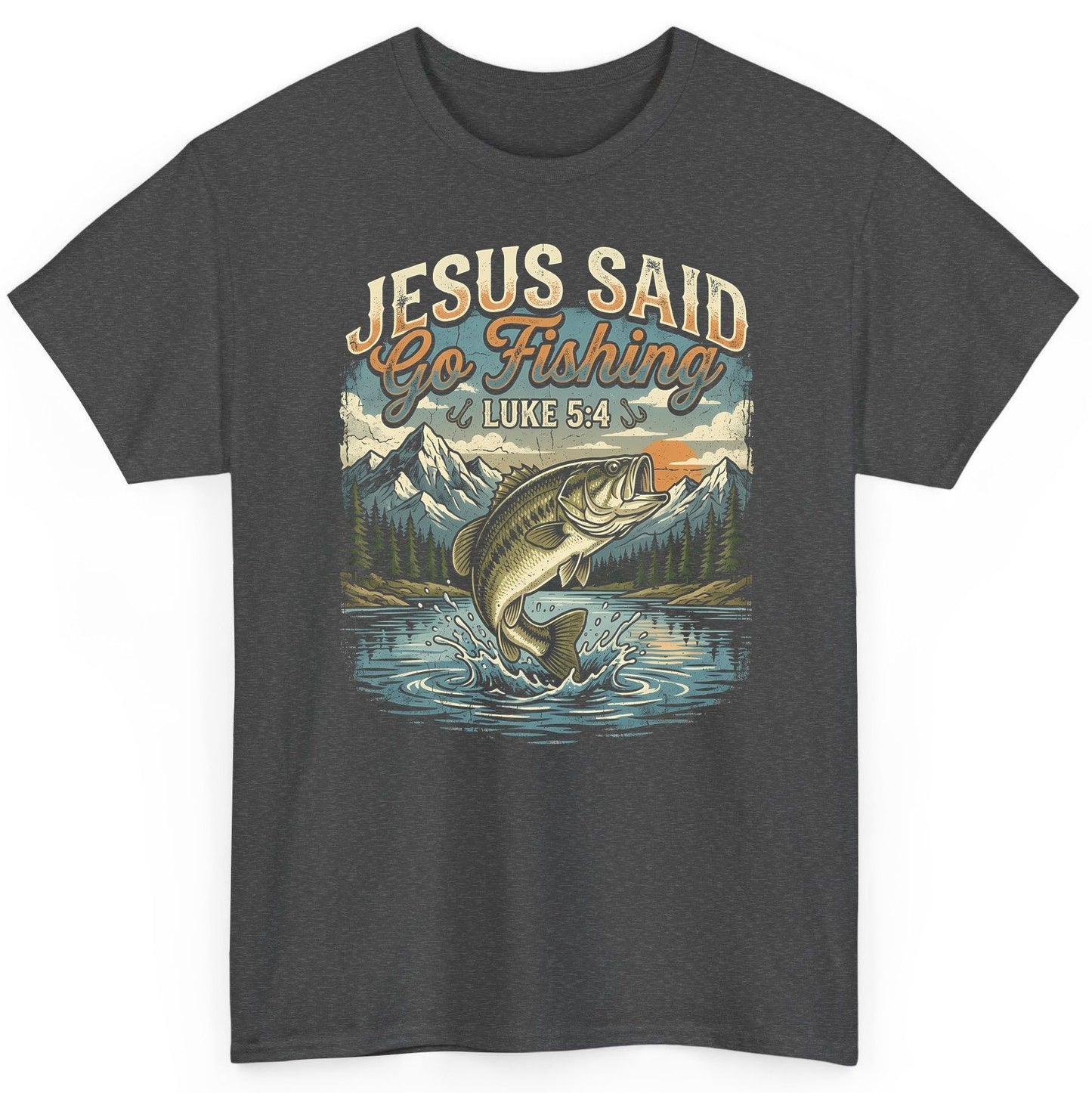 JESUS SAID Go Fishing LUKE 5 4 Retro Christian T-Shirt - product mockup - Dark Heather
