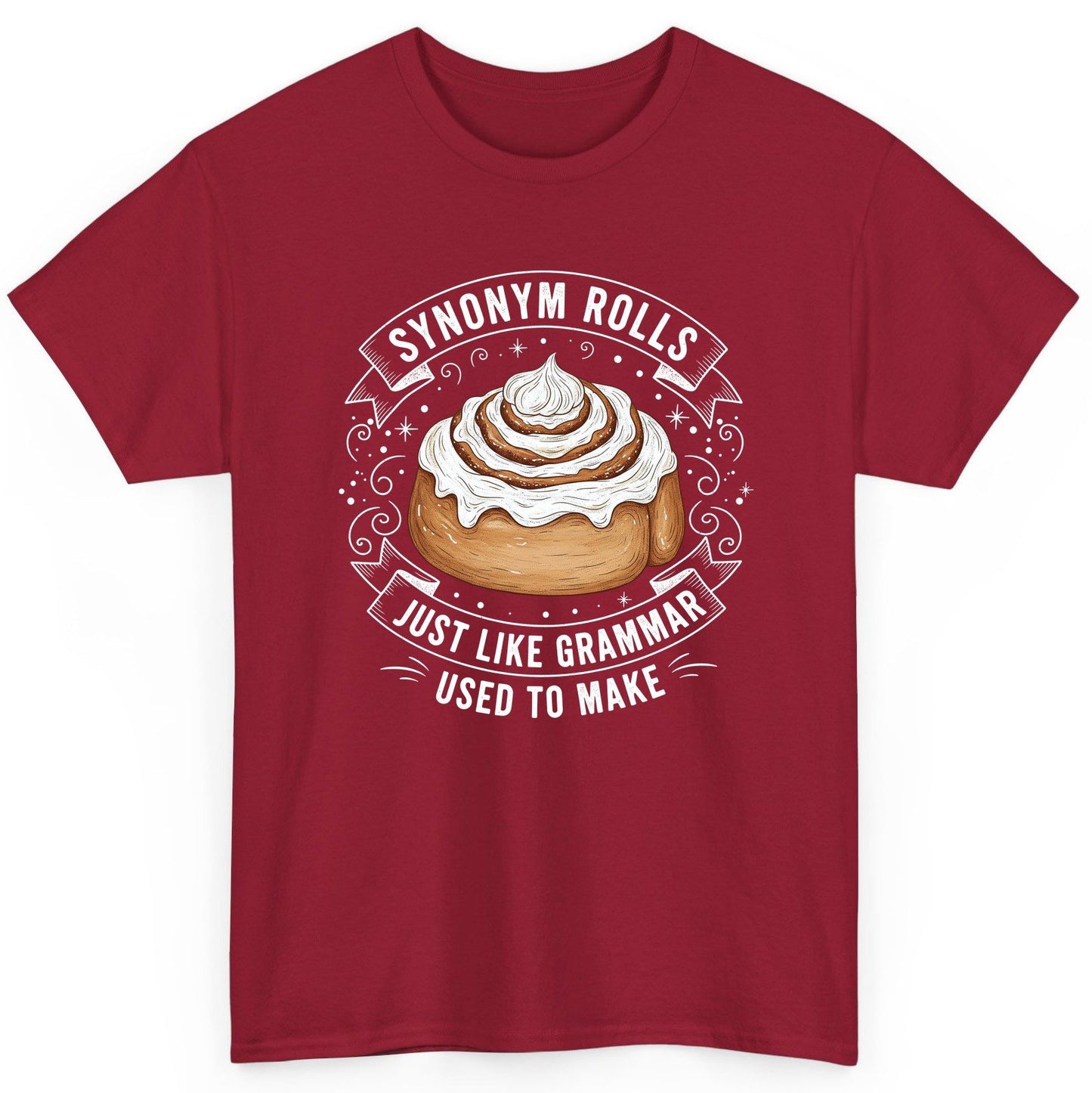 Synonym Rolls Just Like Grammar Used to Make grammar pun T-Shirt Cardinal Red product mockup