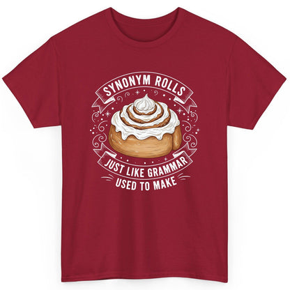 Synonym Rolls Just Like Grammar Used to Make grammar pun T-Shirt Cardinal Red product mockup