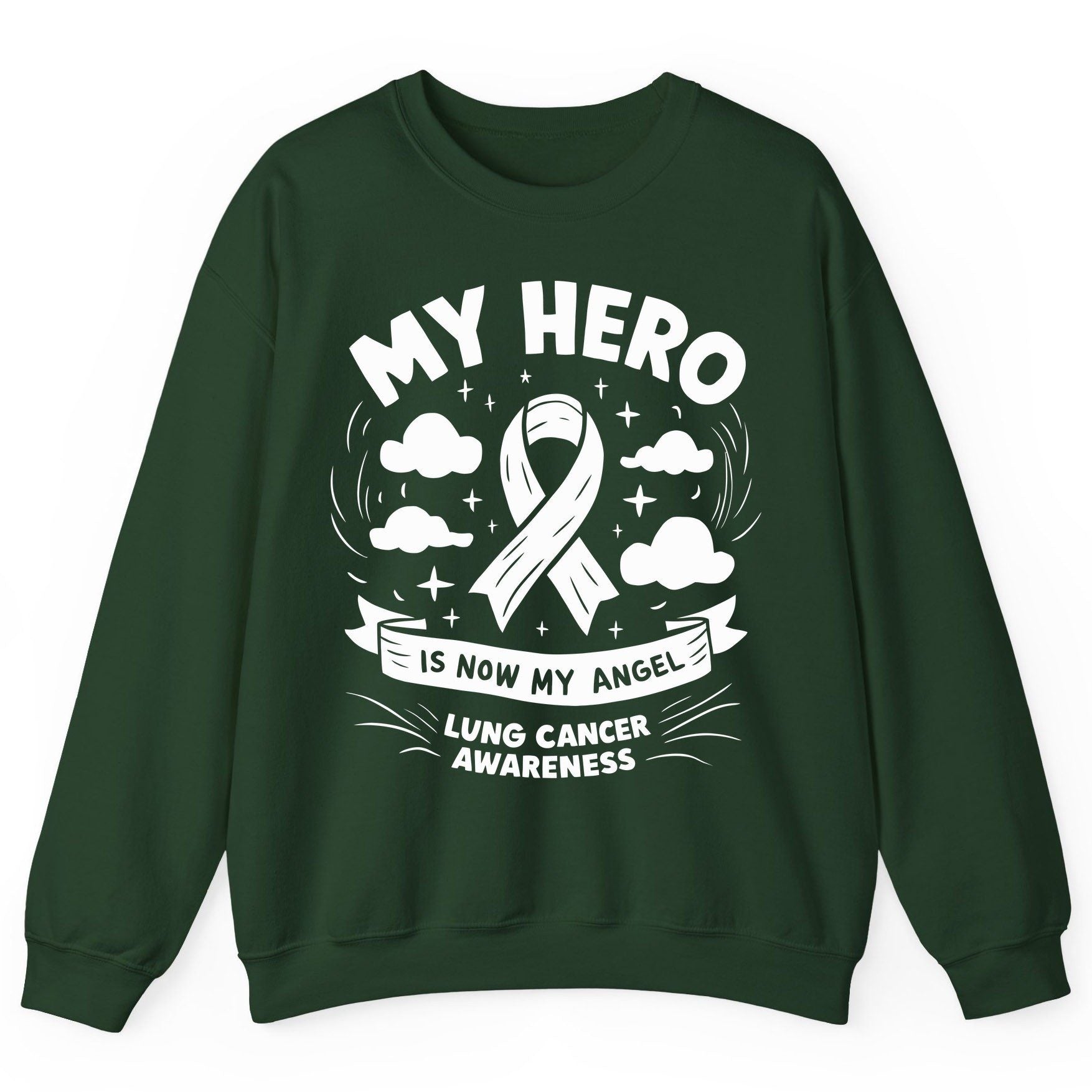 My Hero Is Now My Angel Lung Cancer Awareness lung cancer awareness Sweatshirt Forest Green product mockup