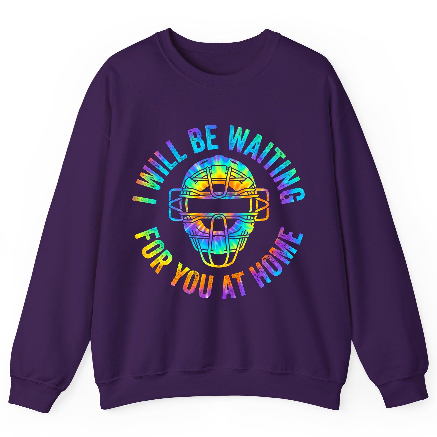 I Will Be Waiting for You at Home baseball catcher Sweatshirt Purple product mockup