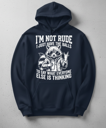 Sassy Raccoon I'm Not Rude Funny Quote Hoodie - Navy