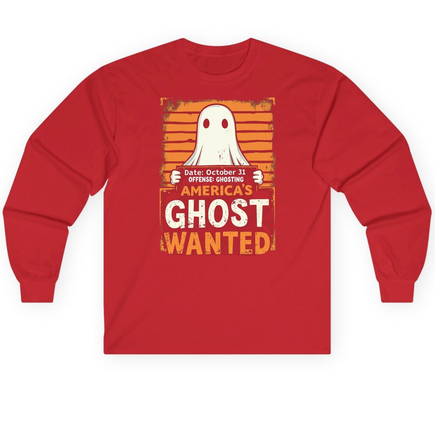 Date October 31 Offense Ghosting America's Ghost Wanted ghost Long Sleeve Tee Red product mockup