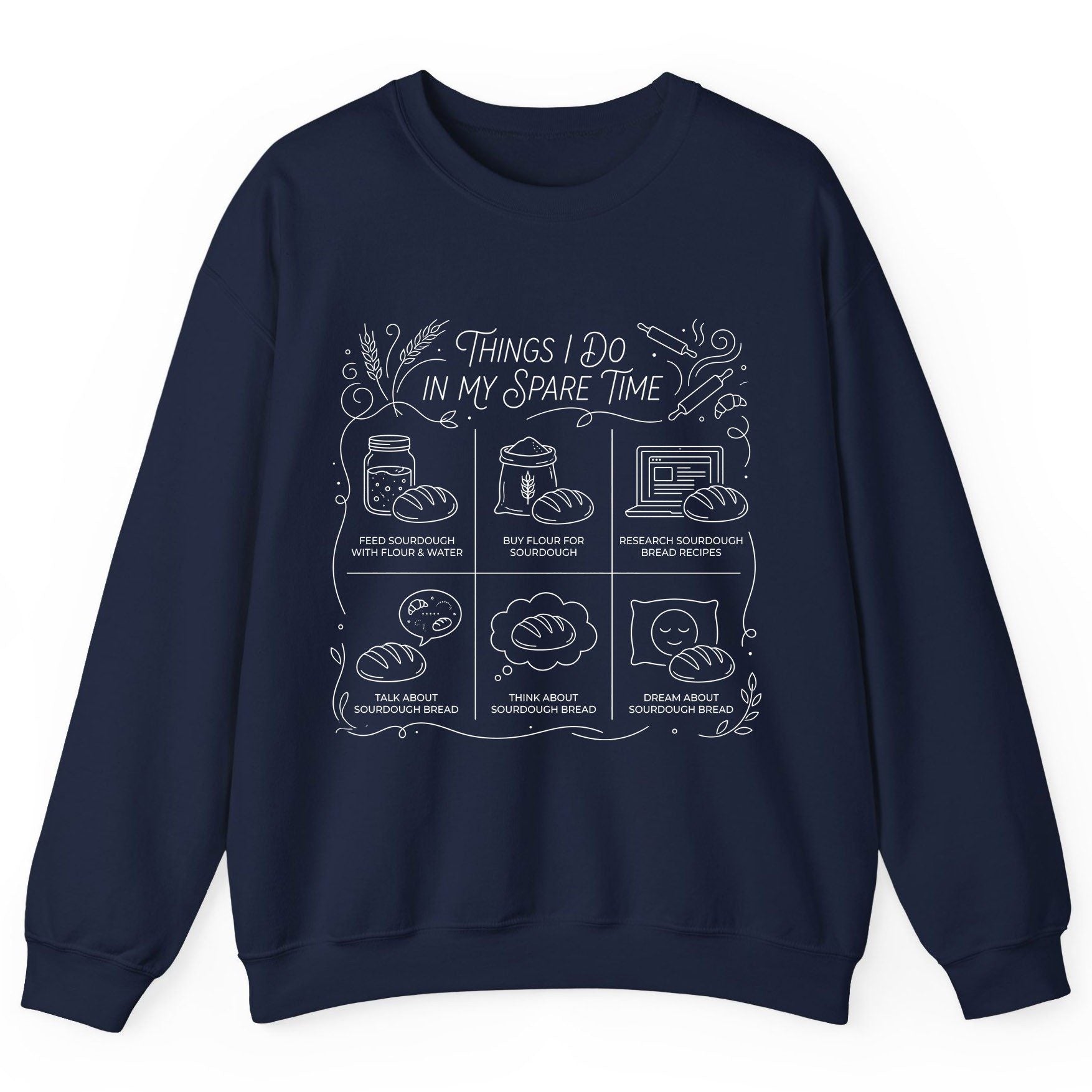 Things I Do in My Spare Time sourdough baking Sweatshirt Navy product mockup