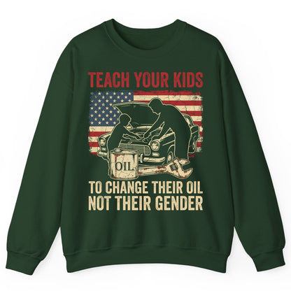 Teach Your Kids to Change Their Oil Not Their Gender car mechanic Sweatshirt Forest Green product mockup