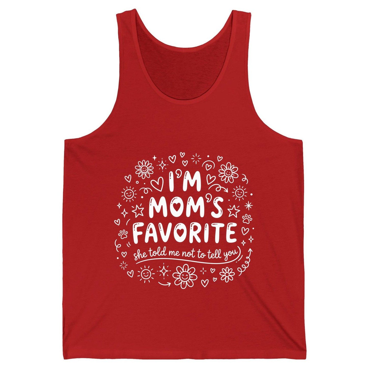 I'm Mom's Favorite (She Told Me Not to Tell You) family humor Tank Top Red product mockup