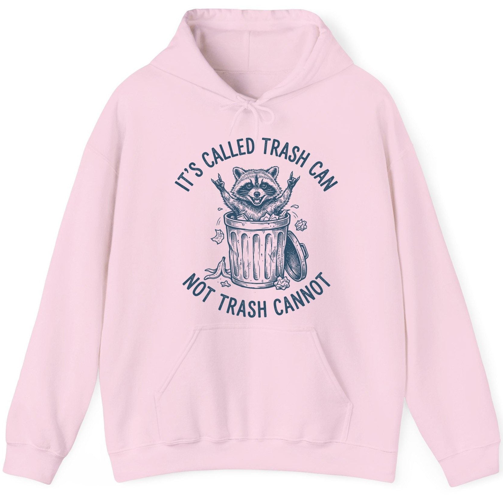 It's Called Trash Can Not Trash Cannot raccoon Hoodie Light Pink product mockup