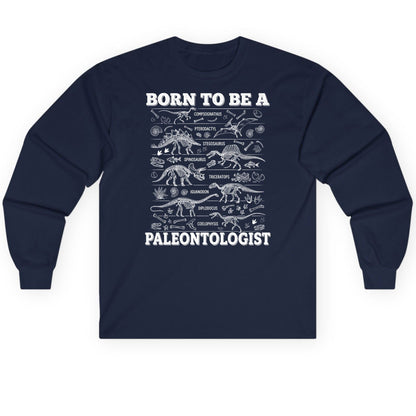 Born to Be a Paleontologist dinosaur skeletons Long Sleeve Tee Navy product mockup