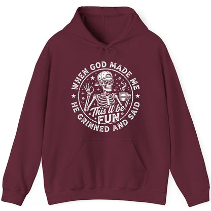 When God Made Me He Grinned and Said This'll Be FUN Hoodie - product mockup - Maroon
