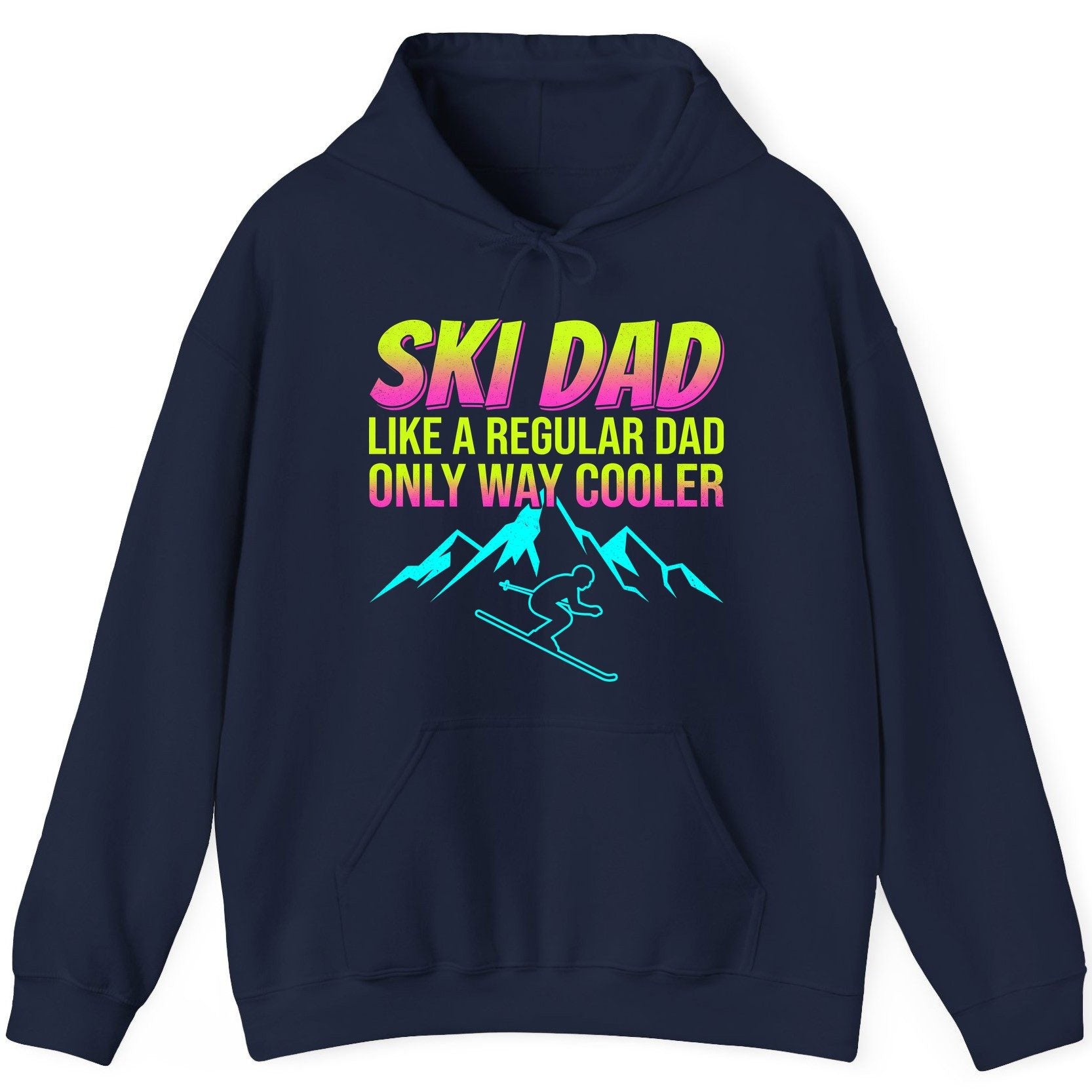 Ski Dad Like a Regular Dad Only Way Cooler skiing Hoodie Navy product mockup