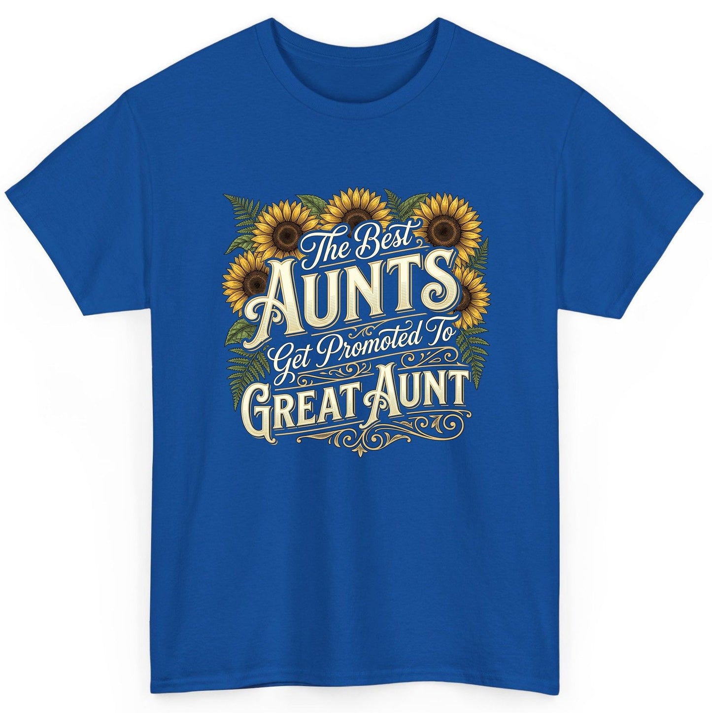 The Best AUNTS Get Promoted to GREAT AUNT Retro T-Shirt - product mockup - Royal