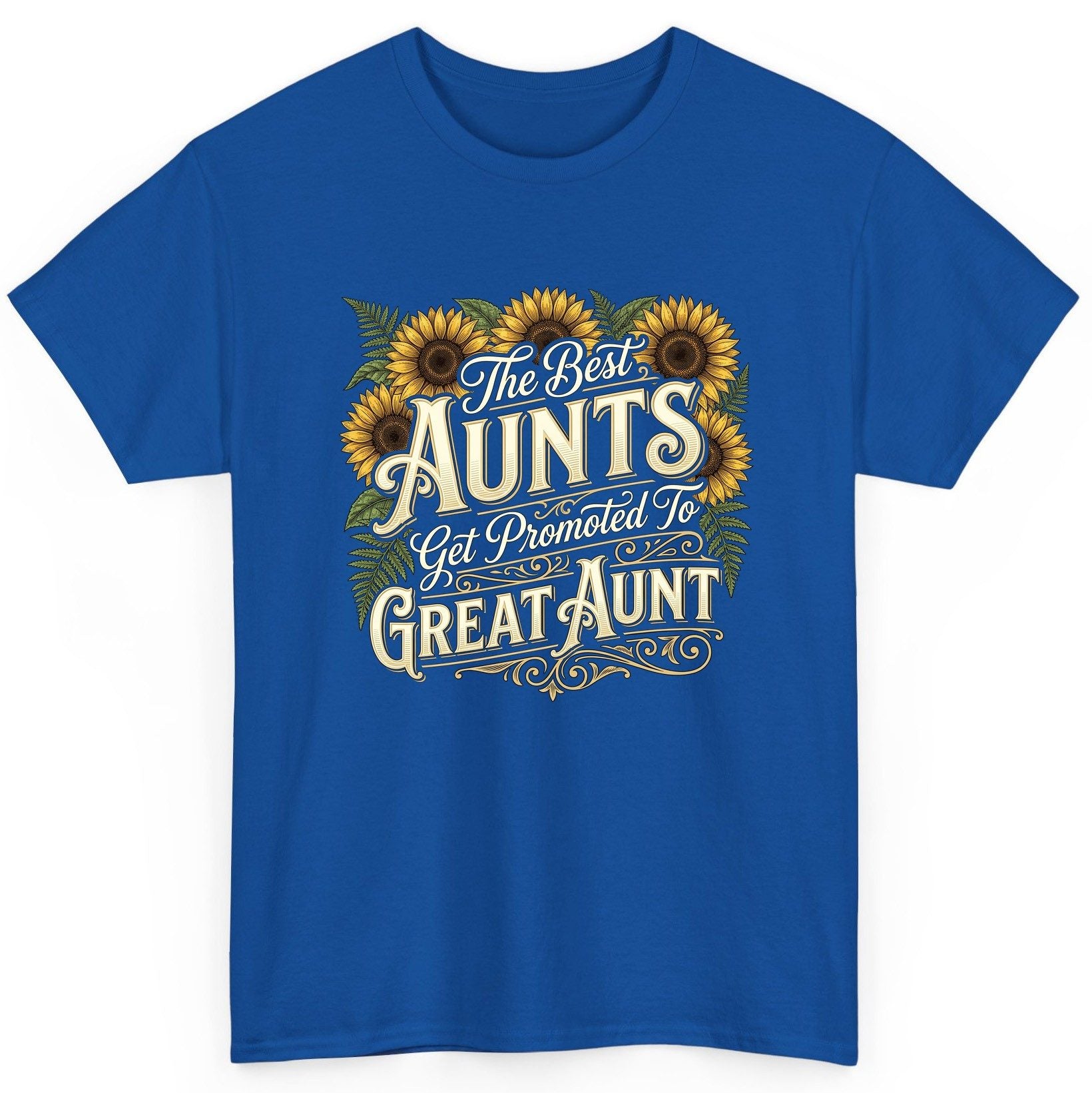 The Best AUNTS Get Promoted to GREAT AUNT Retro T-Shirt - product mockup - Royal