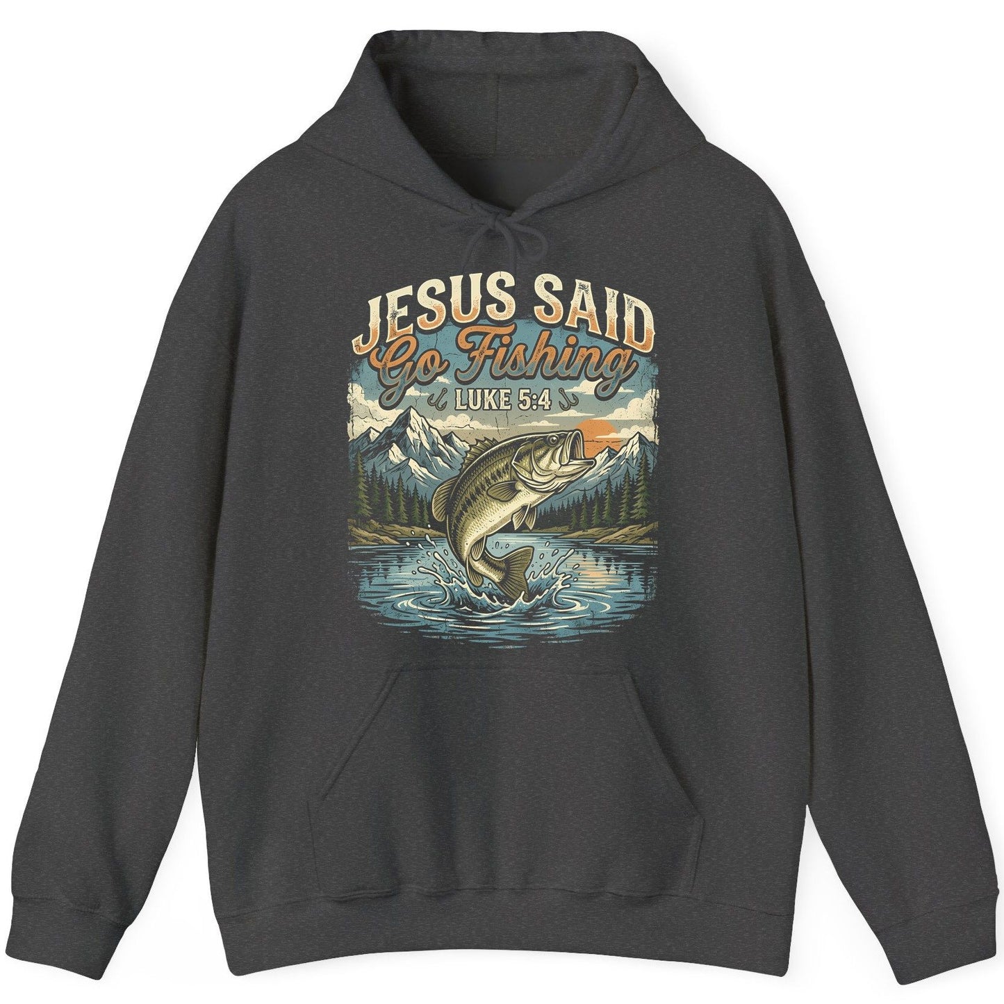 JESUS SAID Go Fishing LUKE 5 4 Retro Christian Hoodie - product mockup - Dark Heather