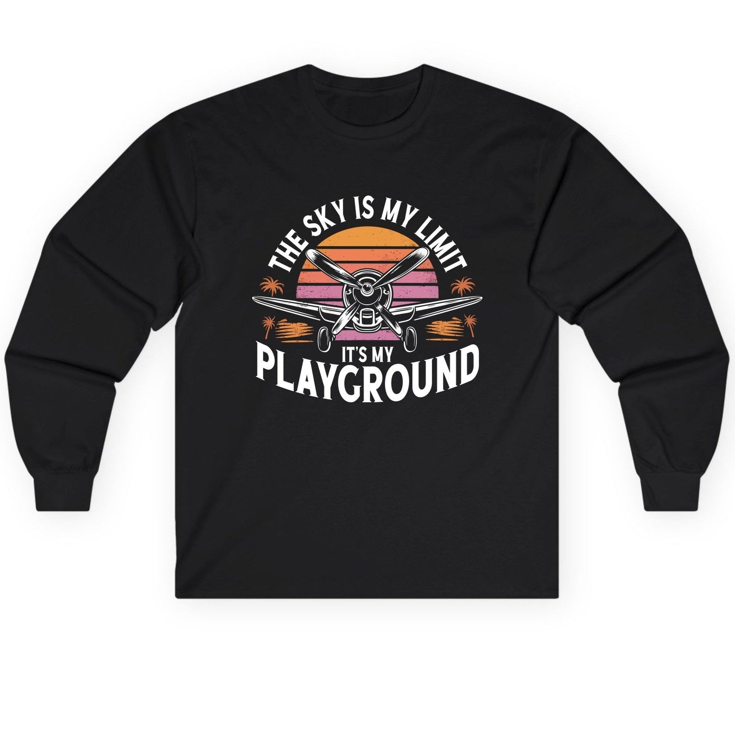 The Sky Is My Limit It's My Playground aviation Long Sleeve Tee Black product mockup