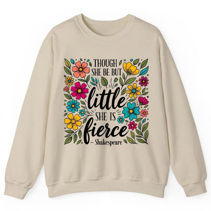 Though She Be but Little, She Is Fierce - Shakespeare shakespeare quote Sweatshirt Sand product mockup