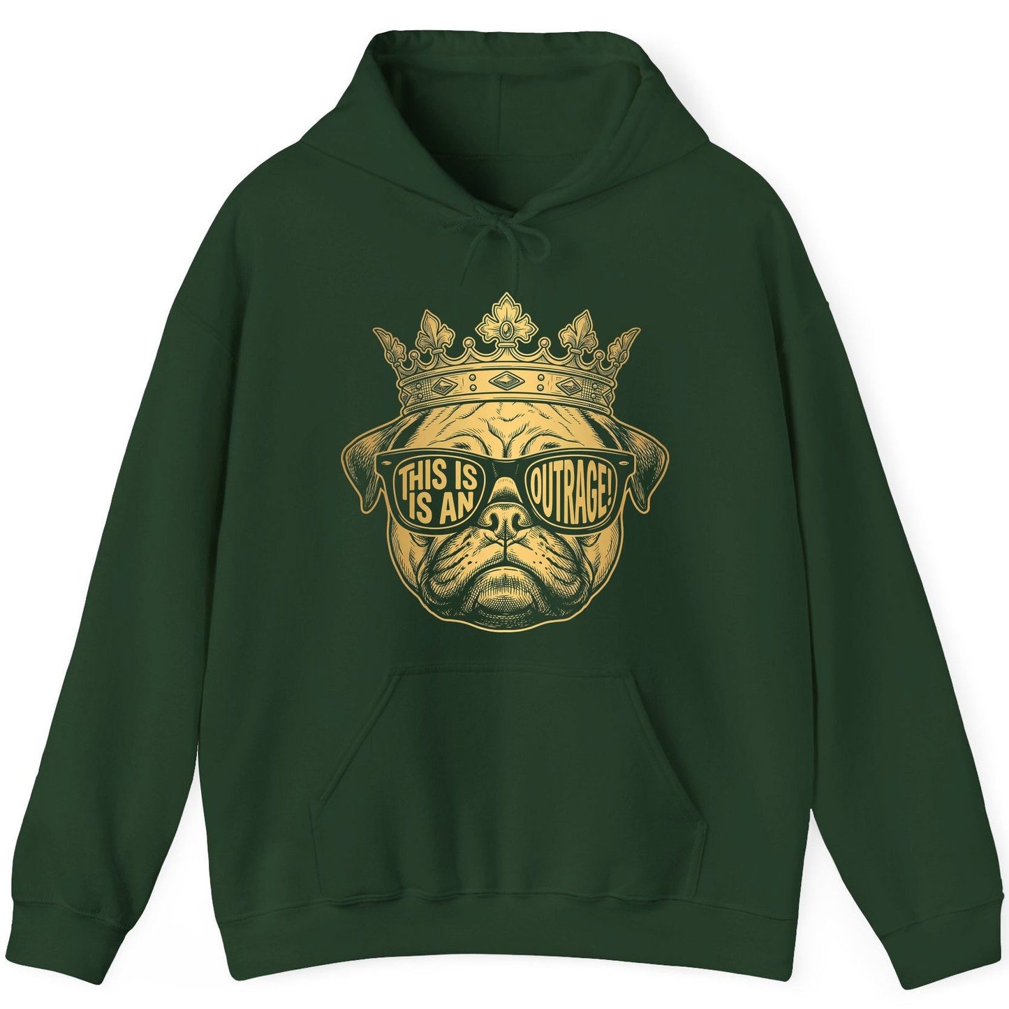 This Is An Outrage! Pug Hoodie Forest Green product mockup