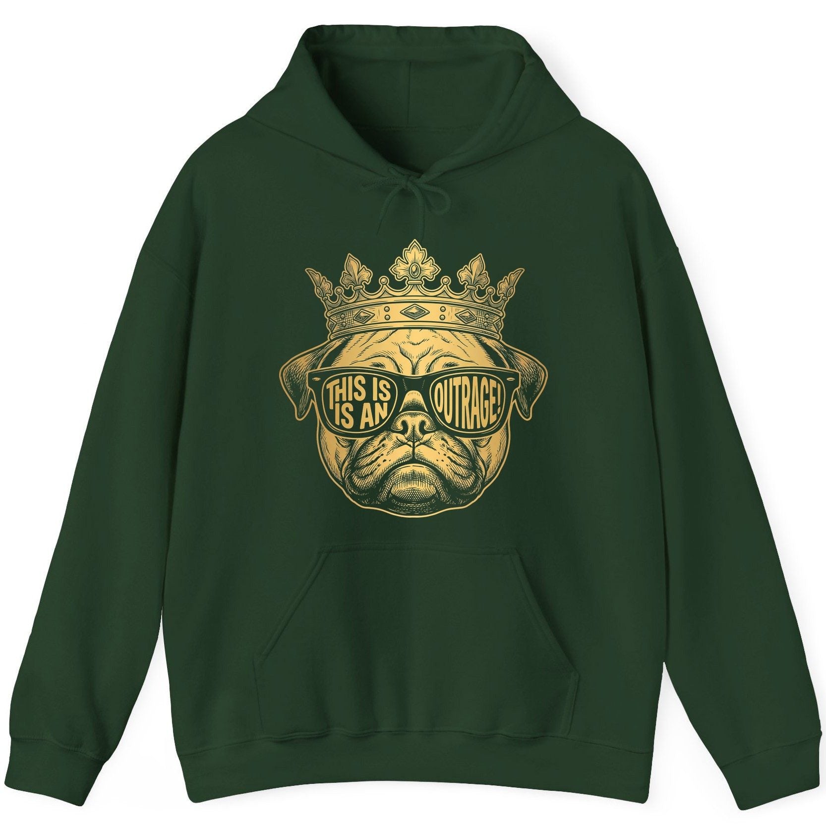 This Is An Outrage! Pug Hoodie Forest Green product mockup